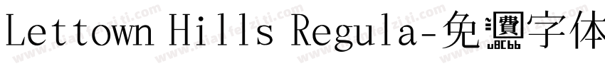 Lettown Hills Regula字体转换